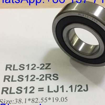 RLS12-2RS / LJ1.1/2-2RSJ Ukuran Inch Bantalan Otomotif Deep Groove Ball Bearing 38.1*82.55*19.05mm
